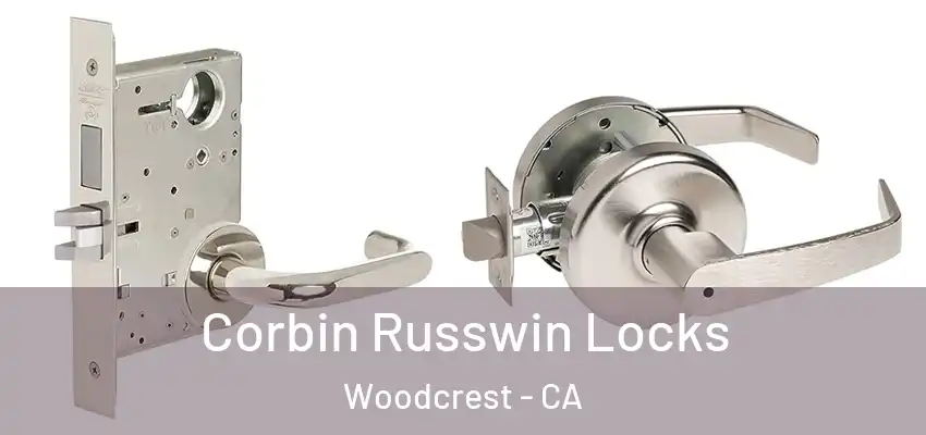 Corbin Russwin Locks Woodcrest - CA